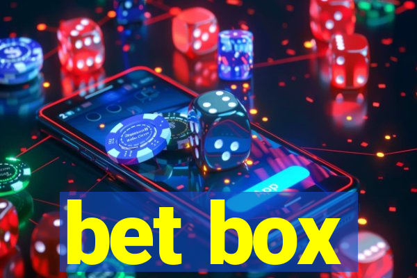 bet box