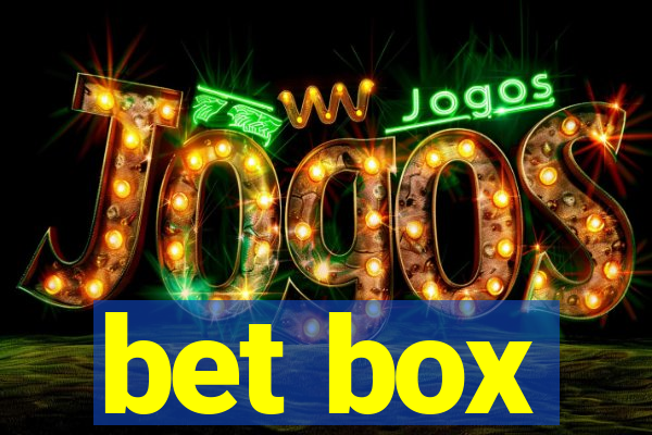 bet box