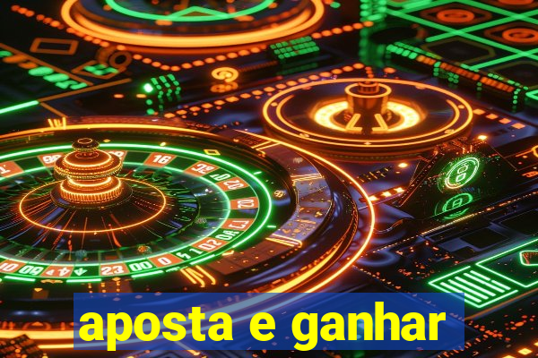 aposta e ganhar