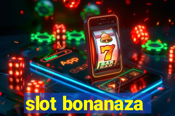 slot bonanaza