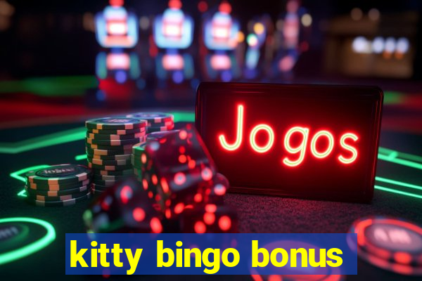 kitty bingo bonus