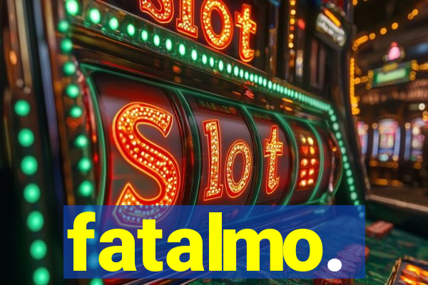 fatalmo.