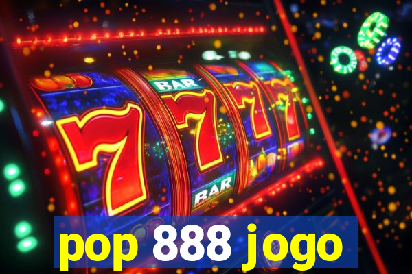 pop 888 jogo