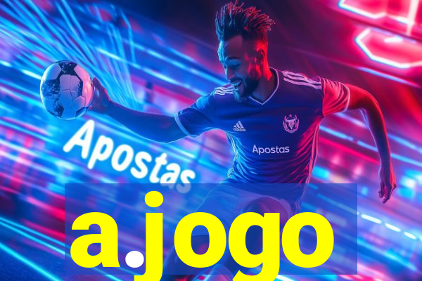 a.jogo