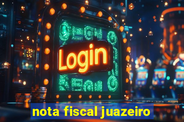 nota fiscal juazeiro