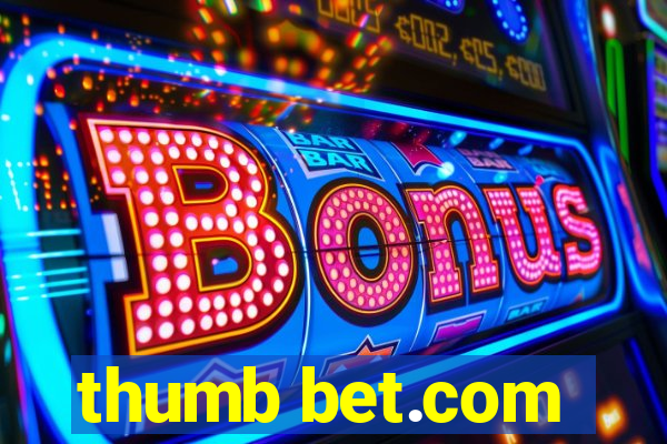 thumb bet.com