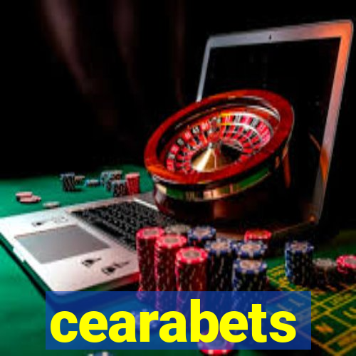 cearabets