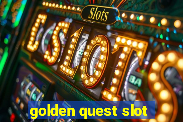 golden quest slot