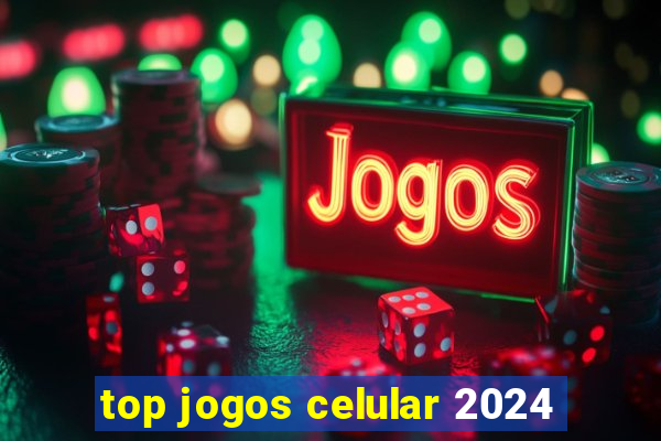 top jogos celular 2024