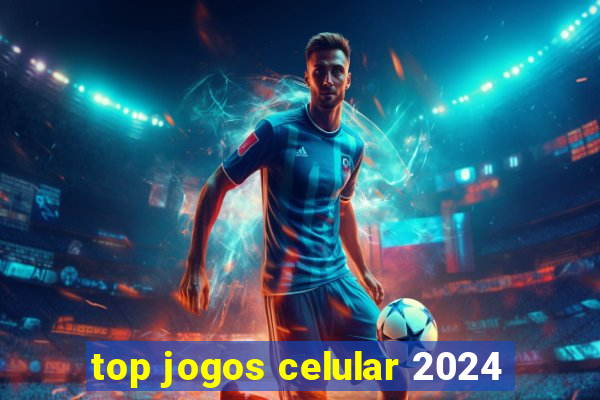 top jogos celular 2024