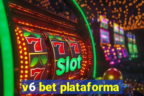 v6 bet plataforma