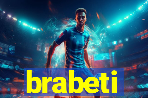 brabeti