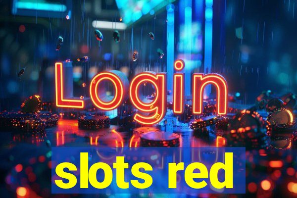 slots red