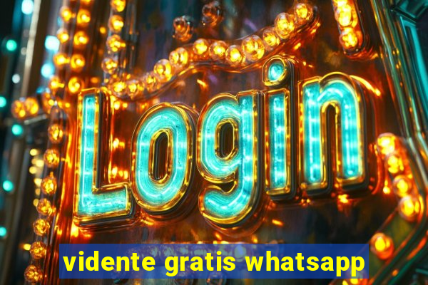 vidente gratis whatsapp