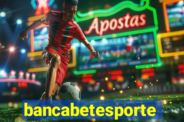 bancabetesporte