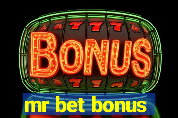 mr bet bonus