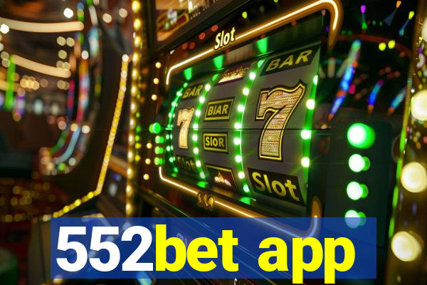 552bet app