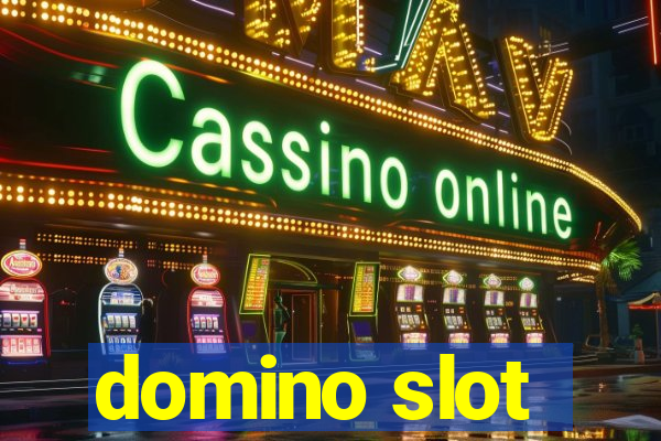 domino slot