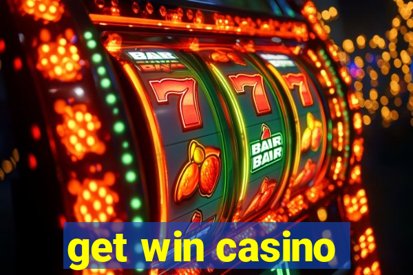 get win casino