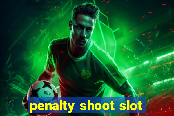 penalty shoot slot