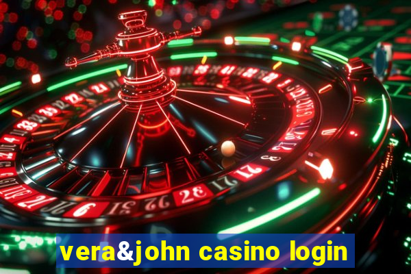 vera&john casino login