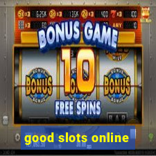 good slots online