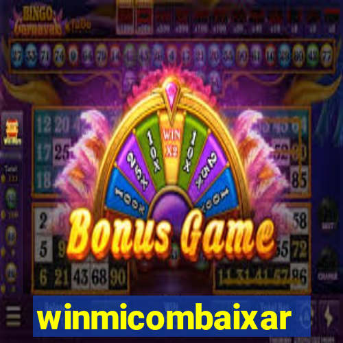 winmicombaixar