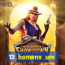 13 homens um segredo imagem de casino pegando o dinheiro