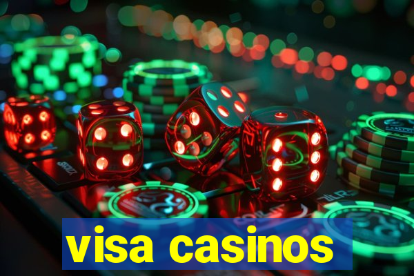 visa casinos