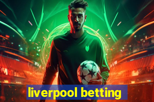 liverpool betting