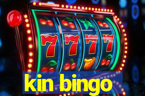 kin bingo