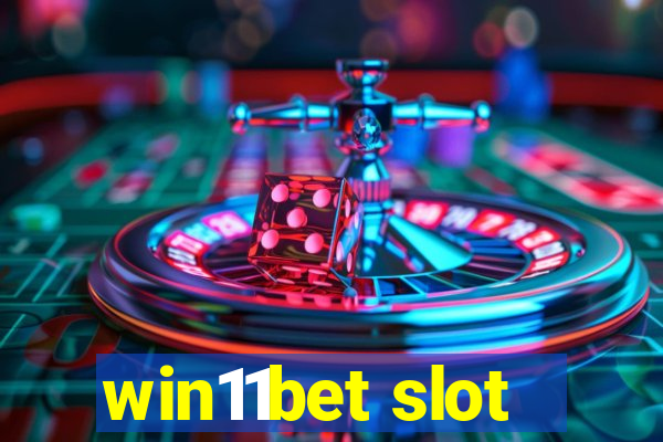 win11bet slot