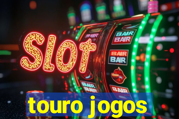 touro jogos