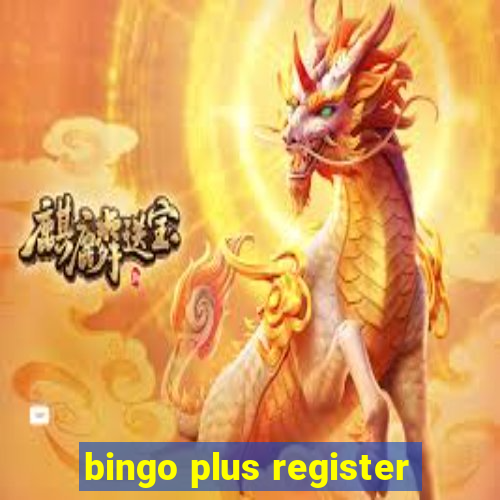 bingo plus register