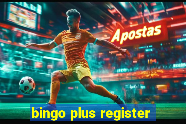 bingo plus register