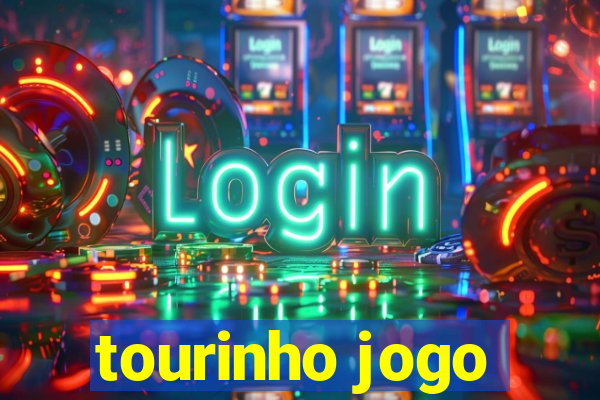 tourinho jogo