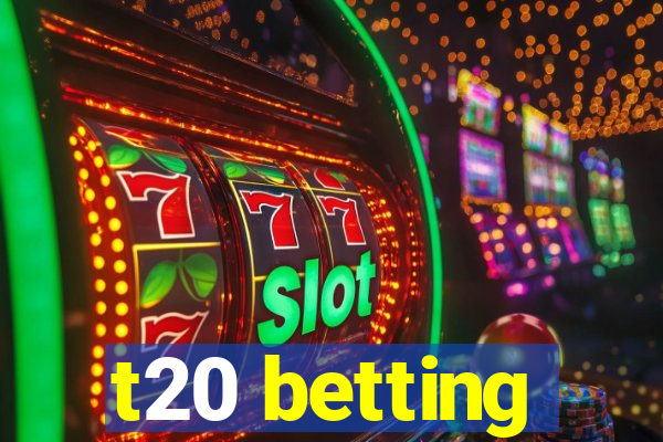 t20 betting