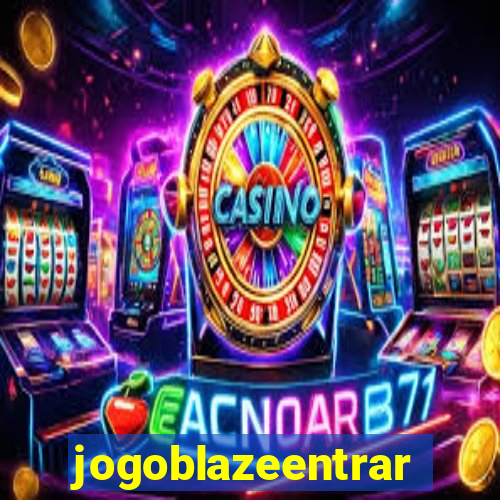 jogoblazeentrar