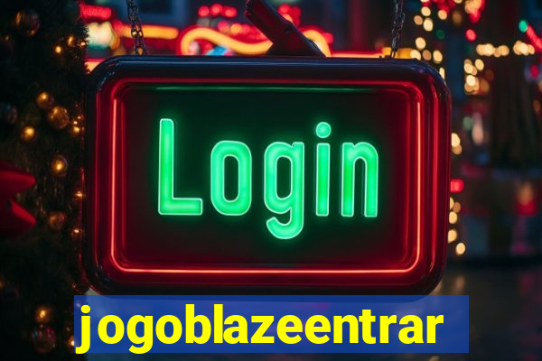 jogoblazeentrar