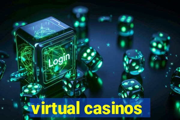 virtual casinos