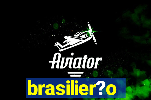 brasilier?o