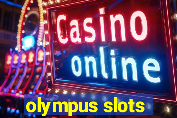 olympus slots