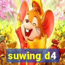 suwing d4