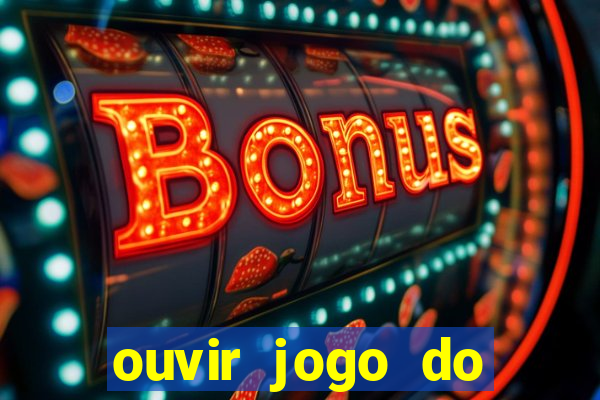 ouvir jogo do vasco ao vivo