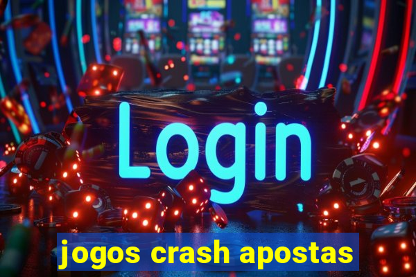 jogos crash apostas