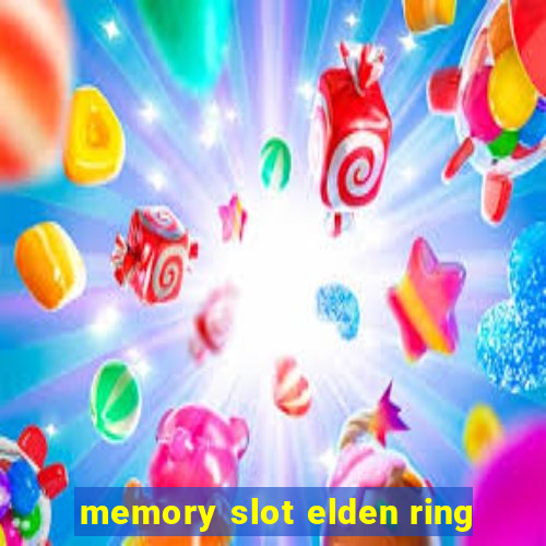 memory slot elden ring