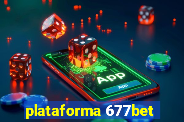 plataforma 677bet