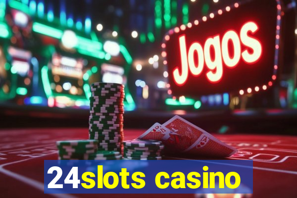 24slots casino