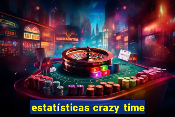 estatísticas crazy time