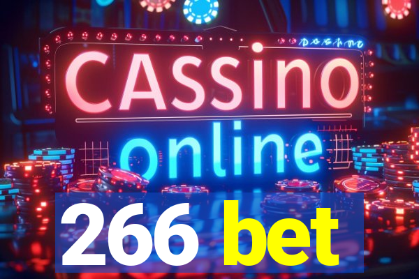 266 bet